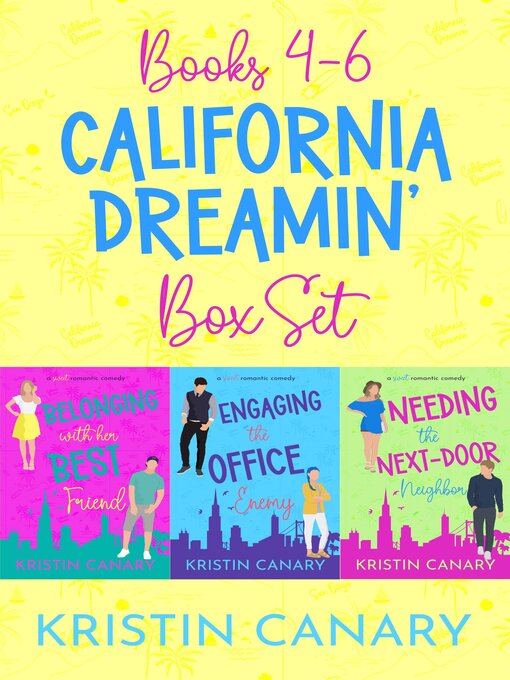 Title details for California Dreamin' Box Set 2 (Books 4-6) by Kristin Canary - Available